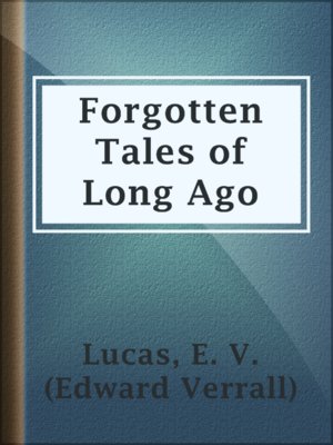 cover image of Forgotten Tales of Long Ago